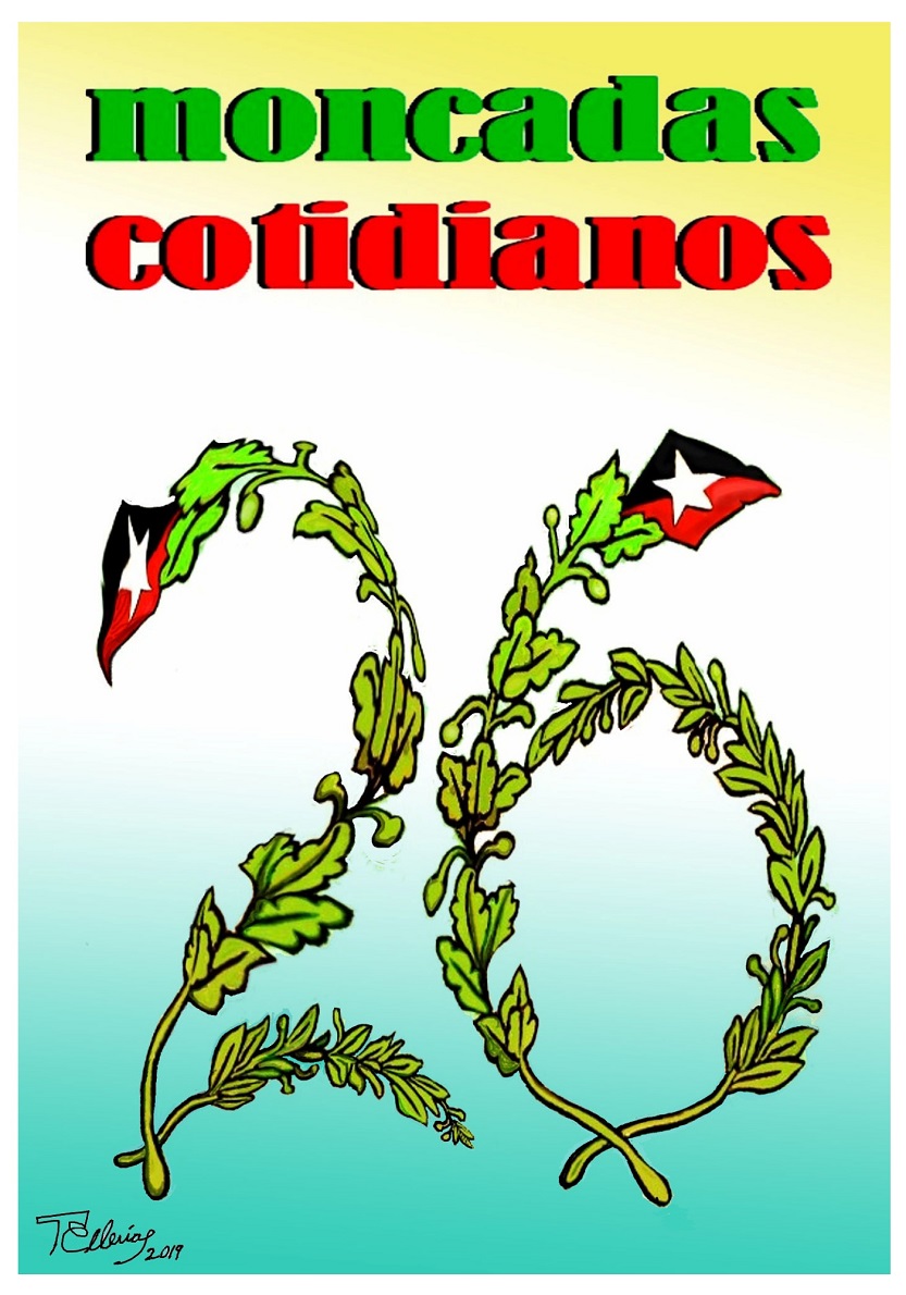 Moncadistas cotidianos