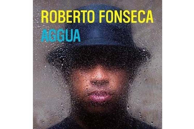 “Aggua”-Disco de Roberto Fonseca
