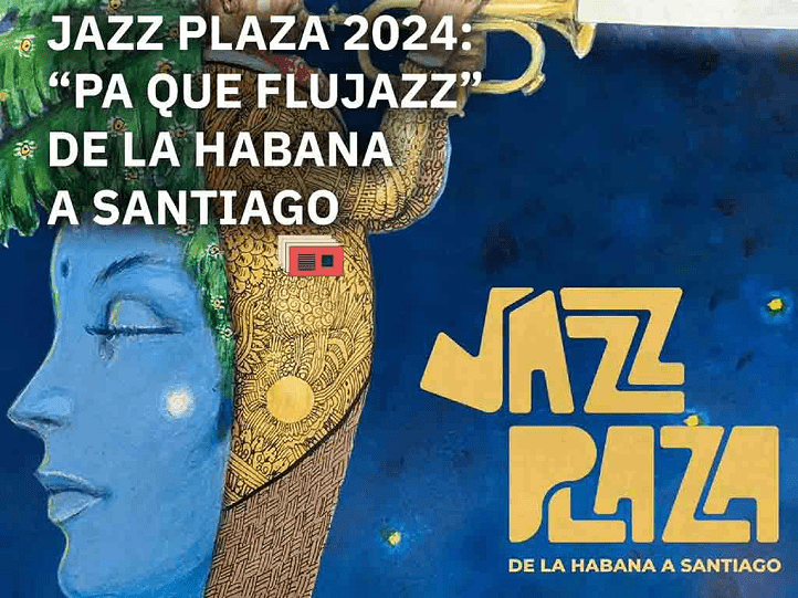 Festival Internacional Jazz Plaza 